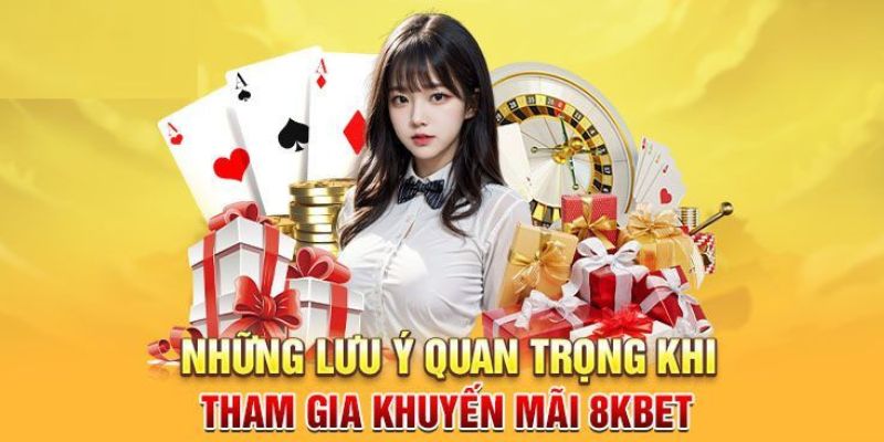 Chú ý cần nắm chắc khi tham gia khuyến mãi nhà cái